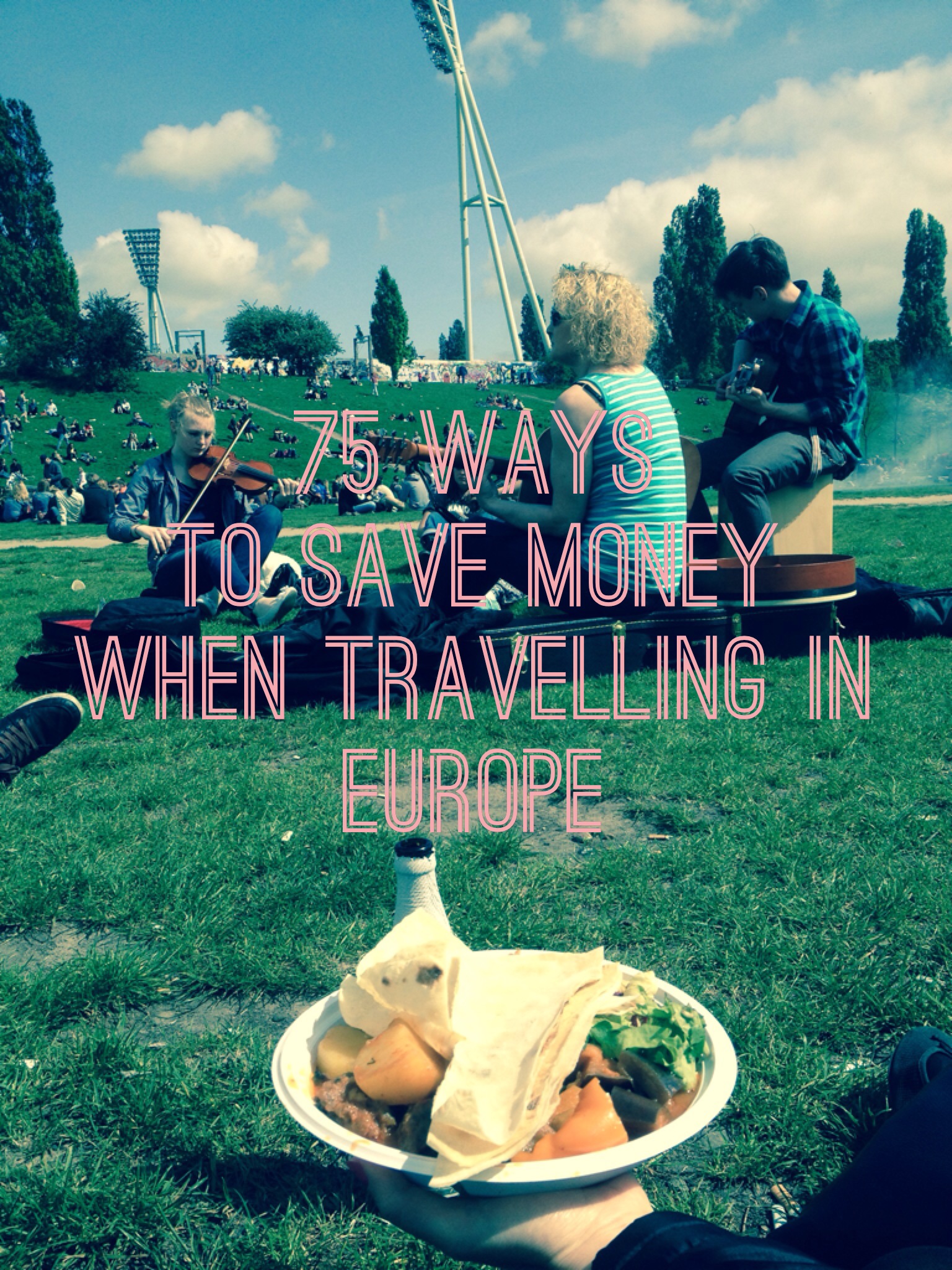 Backpacking Europe Travel Guide