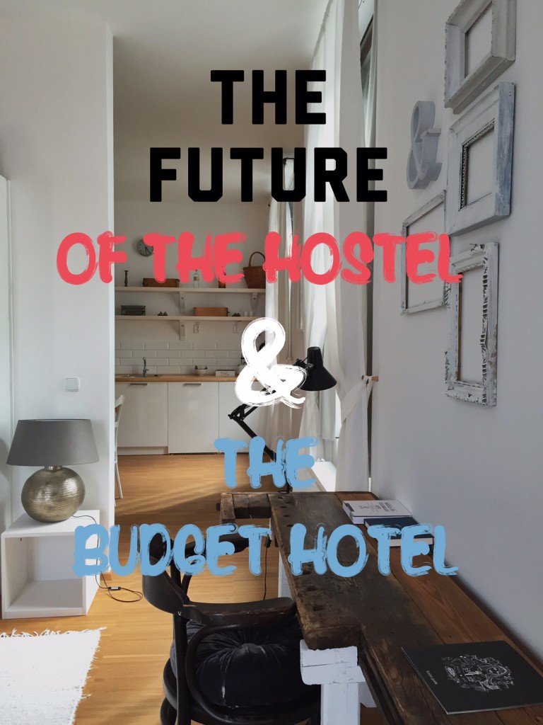 What will the hostel and budget hotel of the future look like?